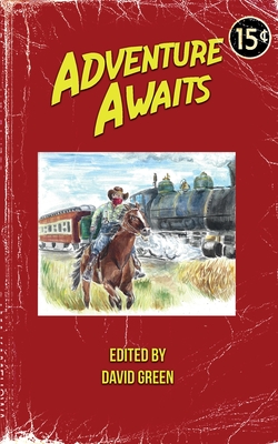 Adventure Awaits: Volume 1 - Langtree, Charlotte, and Marry Hultman, C, and Linzner, Gordon