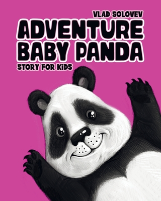 Adventure Baby Panda: story for kids - Solovev, Vlad