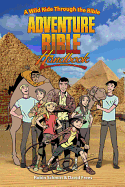 Adventure Bible Handbook: A Wild Ride Through the Bible