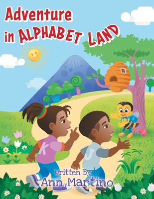 Adventure in Alphabet Land - Martino, Ann, and Martino, Jaselle (Editor)