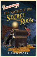 Adventure Island: The Mystery of the Secret Room: Book 13