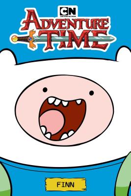 Adventure Time: Finn - Ward, Pendleton (Creator), and Pope, Paul, and North, Ryan