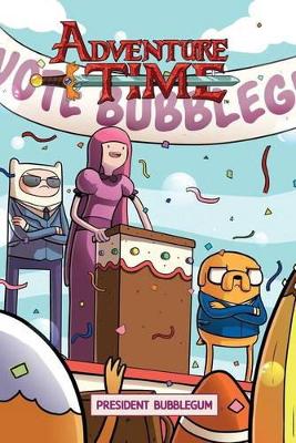 Adventure Time OGN: President Bubblegum - Trujillo, Josh, and Sterling, Zack
