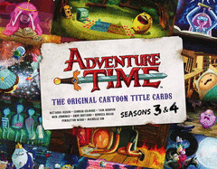 Adventure Time - The Original Cartoon Title Cards: Vol. 2