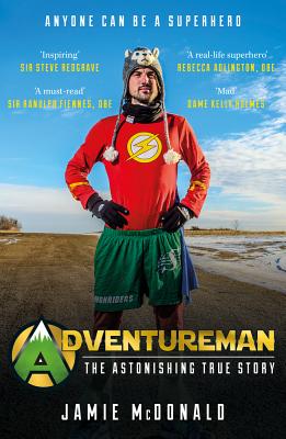 Adventureman: Anyone Can Be a Superhero - McDonald, Jamie
