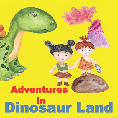 Adventures in Dinosaur Land - Bethbirdbooks