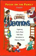 Adventures in Odyssey Devotions: Exploring God's Word with Your Adventures in Odyssey Friends