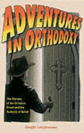 Adventures in Orthodoxy