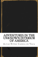 Adventures in the Unknown Interior of America