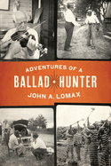 Adventures of a Ballad Hunter