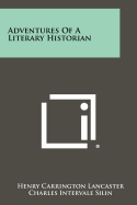Adventures of a Literary Historian