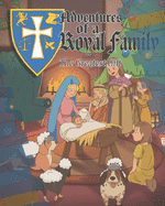 Adventures of a Royal Family The Greatest Gift