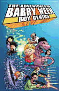 Adventures of Barry Ween, Boy Genius Volume 1