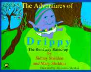 Adventures of Drippy: The Runaway Raindrop