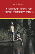 Adventures of Huckleberry Finn: A novel by Mark Twain told in the first person by Huckleberry Huck Finn, the narrator of two other Twain novels (Tom Sawyer Abroad and Tom Sawyer, Detective) and a friend of Tom Sawyer, and a direct sequel to The...