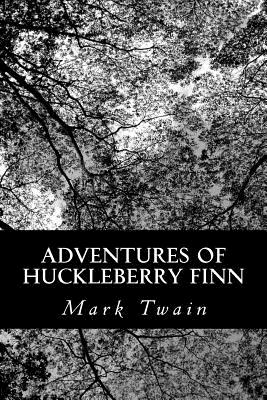 Adventures of Huckleberry Finn - Twain, Mark