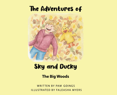 Adventures of Sky and Ducky: The Big Woods