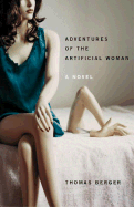 Adventures of the Artificial Woman