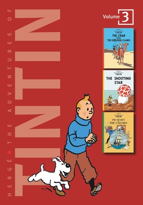 Adventures of Tintin 3 Complete Adventures in 1 Volume: WITH The Shooting Star AND The Secret of the Unicorn: The Crab with the Golden Claws - Herge