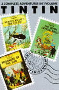 Adventures of Tintin: "Red Rackham's Treasure", "Seven Crystal Balls" and "Prisoners of the Sun" - 