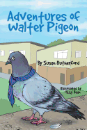 Adventures of Walter Pigeon