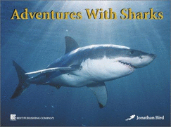 Adventures with Sharks - Bird, Jonathan