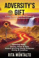Adversity's Gift: A Story Woven with the Power of Personal Development