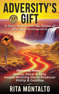Adversity's Gift: A Story Woven with the Power of Personal Development