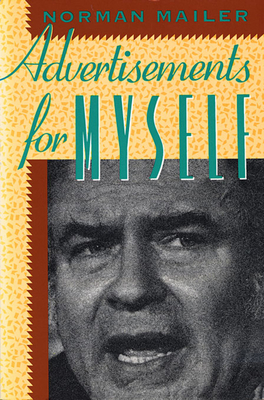 Advertisements for Myself - Mailer, Norman