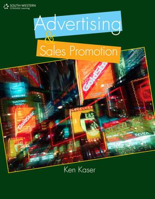 Advertising and Sales Promotion - Kaser, Ken