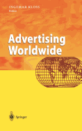 Advertising Worldwide: Advertising Conditions in Selected Countries