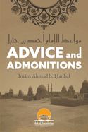 Advice And Admonitions: Imam Ahmad