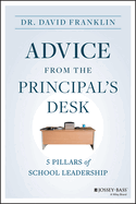Advice from the Principal's Desk: 5 Pillars of School Leadership