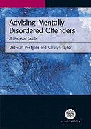 Advising Mentally Disordered Offenders: A Practical Guide