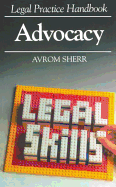 Advocacy: Legal Practice Handbook