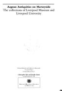 Aegean Antiquities on Merseyside: The Collections of Liverpool Museum and Liverpool University - Mee, Christopher, and Doole, Jennifer