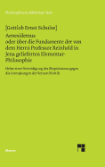 Aenesidemus Oder ?ber Die Fundamente Der Von Herrn Professor Reinhold in Jena Gelieferten Elementar-Philosophie - Frank, Manfred (Editor), and Schultze, Gottlob E