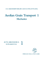 Aeolian Grain Transport 1: Mechanics