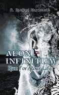 Aeon Infinitum: Run for Your Life