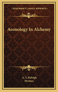 Aeonology in Alchemy