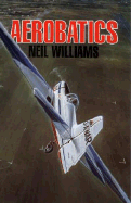 Aerobatics - Williams, Neil