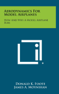 Aerodynamics For Model Airplanes: How And Why A Model Airplane Flies