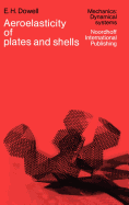 Aeroelasticity of Plates and Shells