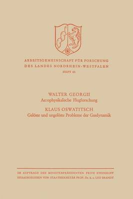 Aerophysikalische Flugforschung / Geloste Und Ungeloste Probleme Der Gasdynamik - Georgii, Walter