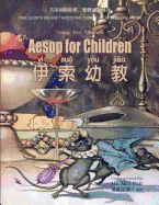 Aesop for Children (Traditional Chinese): 08 Tongyong Pinyin with IPA Paperback B&w