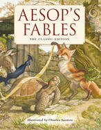 Aesop's Fables Hardcover: The Classic Edition by the New York Times Bestselling Illustrator, Charles Santore