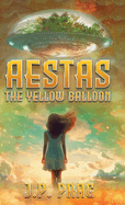 Aestas  The Yellow Balloon