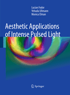 Aesthetic Applications of Intense Pulsed Light