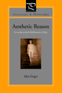 Aesthetic Reason: Artworks and the Deliberative Ethos