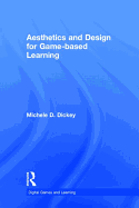 Aesthetics and Design for Game-based Learning